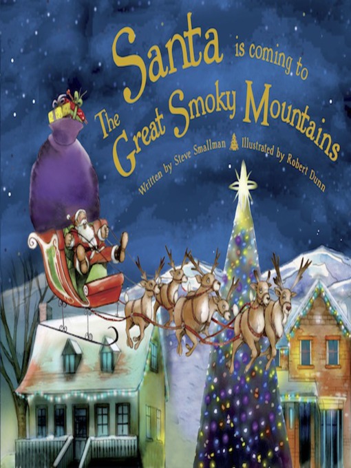 Title details for Santa Is Coming to the Great Smoky Mountains by Steve Smallman - Available